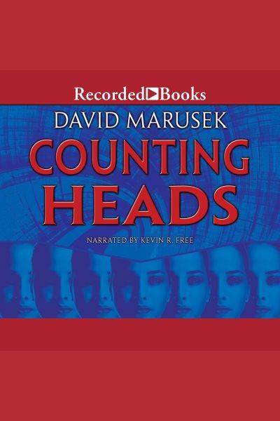 Counting heads [electronic resource] / David Marusek.