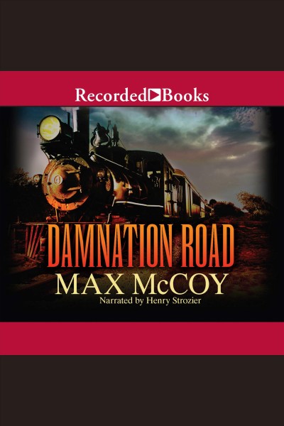 Damnation Road [electronic resource] / Max McCoy.