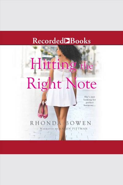 Hitting the right note [electronic resource] / Rhonda Bowen.