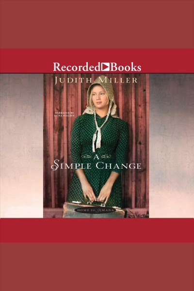A simple change [electronic resource] / Judith Miller.
