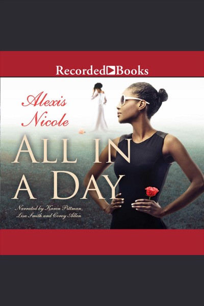 All in a day [electronic resource] / Alexis Nicole.