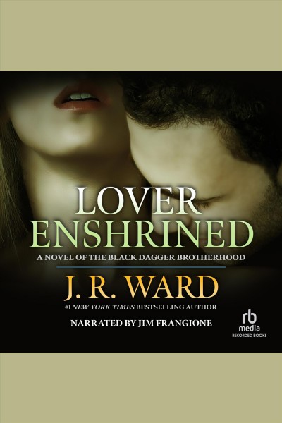 Lover enshrined [electronic resource] / J.R. Ward.