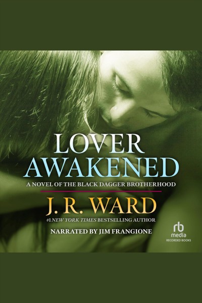 Lover awakened [electronic resource] / J.R. Ward.