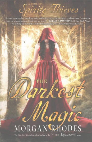 The darkest magic / Morgan Rhodes.