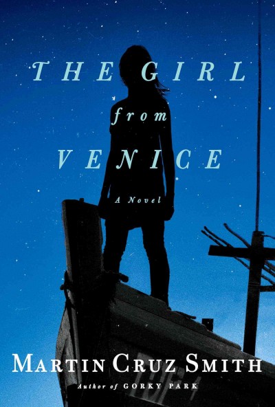 The girl from Venice / Martin Cruz Smith.