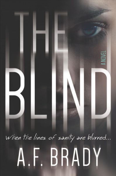 The blind / A.F. Brady.