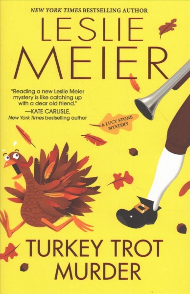 Turkey trot murder / Leslie Meier.