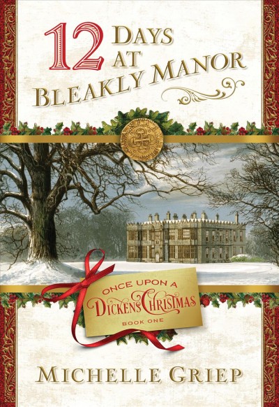 12 days at Bleakly Manor / Michelle Griep.