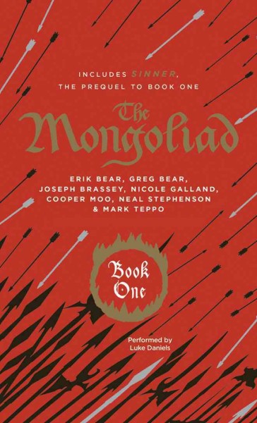 The Mongoliad : Book one / by Erik Bear ... [et. al] ; illustrations by Mike Grell. book two / {B}