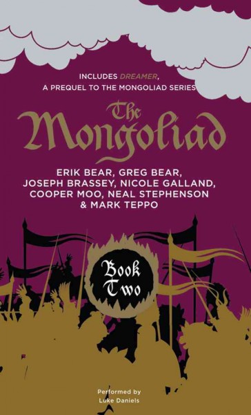 The Mongoliad / Book two / by Erik Bear ... [et al.] ; illustrations by Mike Grell.