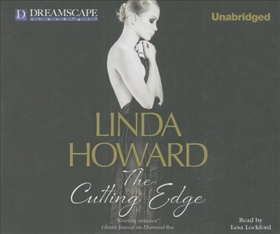 The cutting edge [sound recording] / Linda Howard.