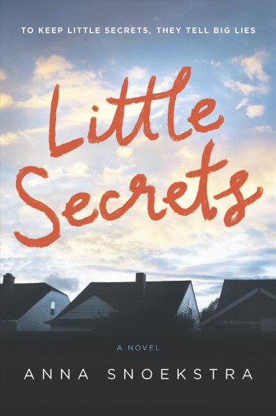Little secrets / Anna Snoekstra