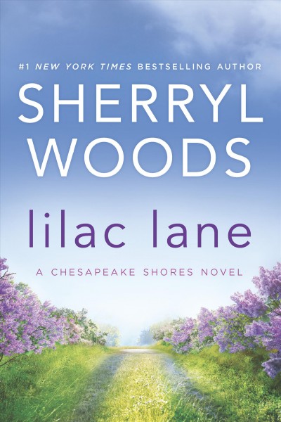 Lilac Lane / Sherryl Woods