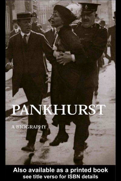 Emmeline Pankhurst : a biography / June Purvis.