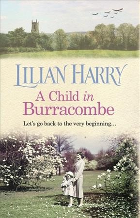 A child in Burracombe / Lillian Harry.