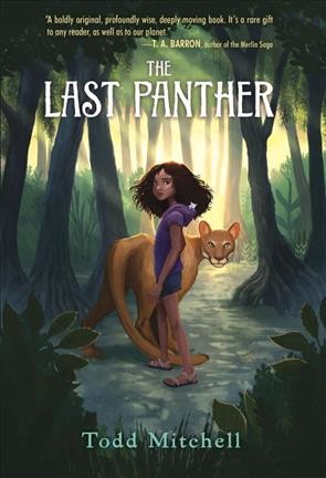 The last panther / Todd Mitchell.