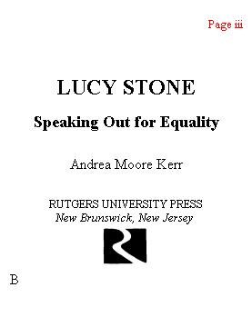 Lucy Stone : speaking out for equality / Andrea Moore Kerr.