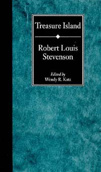 Treasure Island / Robert Louis Stevenson ; edited by Wendy R. Katz.