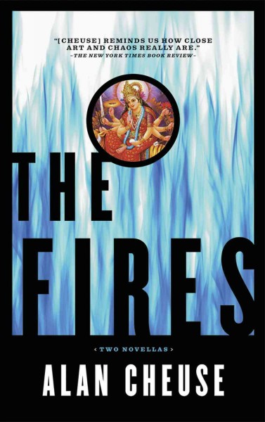 The fires / Alan Cheuse.