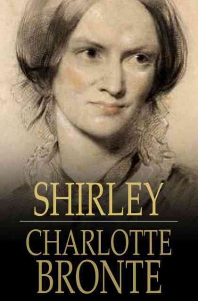 Shirley / Charlotte Bronte.