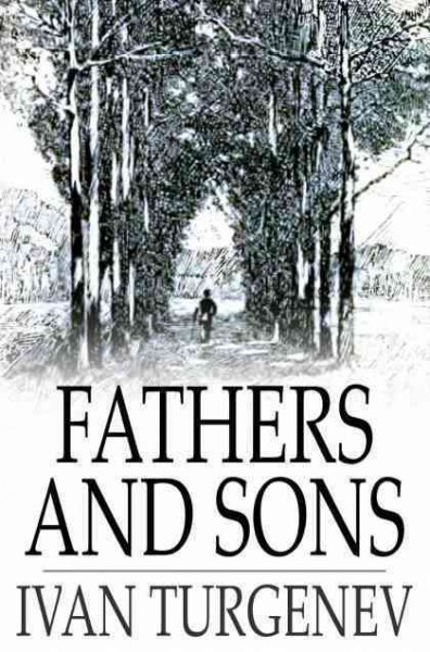 Fathers and sons / Ivan Turgenev ; translated by Constance Garnett.