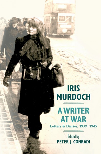 Iris Murdoch, writer at war : the letters and diaries of Iris Murdoch: 1939-1945 / edited and introduced by Peter J. Conradi.