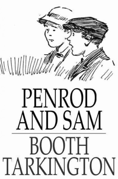Penrod and Sam.