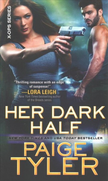 Her dark half / Paige Tyler.