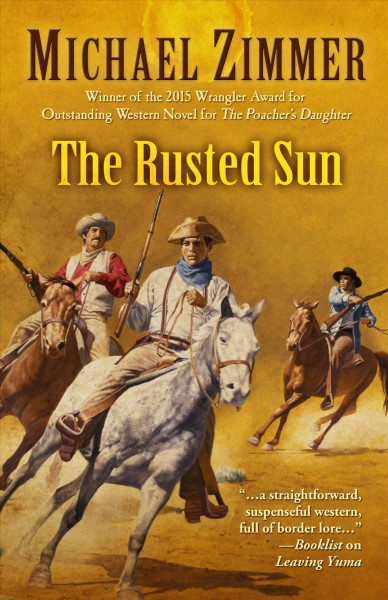 The rusted sun / Michael Zimmer.