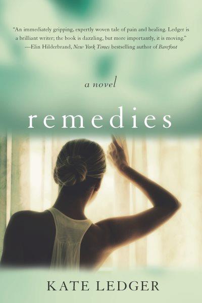 Remedies / Kate Ledger.