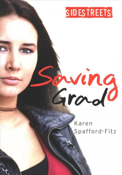 Saving grad / Karen Spafford-Fitz.