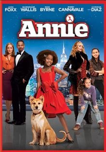Annie [DVD videorecording] / Columbia Pictures presents ; in association with Village Roadshow Pictures an Overbrook Entertainment/Marcy Media/Olive Bridge Entertainment production ; a Will Gluck film ; screenplay by Will Gluck and Aline Brosh McKenna ; produced by James Lassiter, Will Gluck, Jada Pinkett Smith & Will Smith, Caleeb Pinkett, Shawn "Jay Z" Carter, Laurence "Jay" Brown, Tyran "Ty Ty" Smith ; directed by Will Gluck.