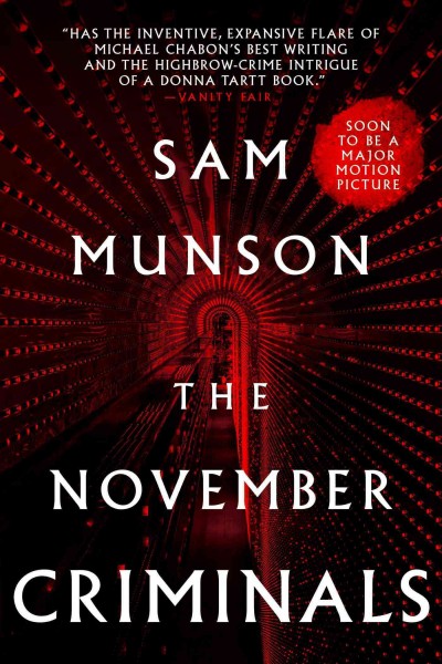 The November criminals : a novel / Sam Munson.