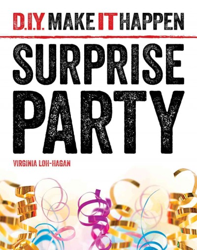 Surprise party / by Virginia Loh-Hagan.