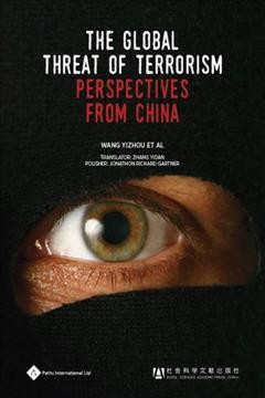 The Global Threat of Terrorism: Perspectives from China.