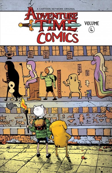 Adventure time comics. Volume 4 / created by Pendleton Ward.