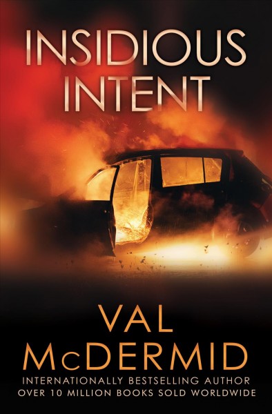 Insidious intent [electronic resource]. Val McDermid.