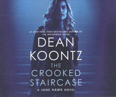 The crooked staircase / Dean Koontz.