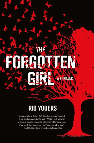 The forgotten girl / Rio Youers.