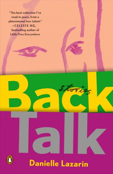 Back talk : stories / Danielle Lazarin.