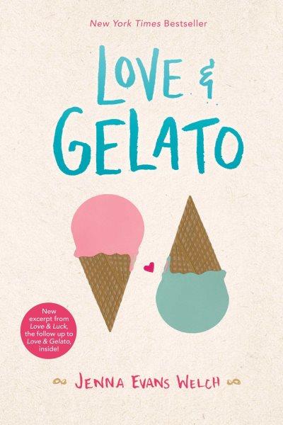 Love & gelato / Jenna Evans Welch.