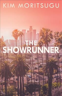 The showrunner / Kim Moritsugu.