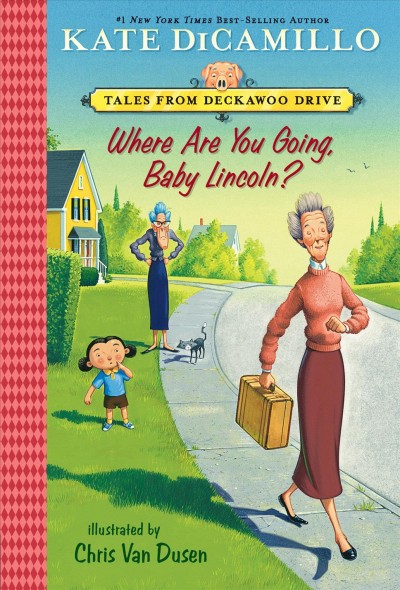 Where are you going, Baby Lincoln? / Kate DiCamillo ; illustrated by Chris Van Dusen.