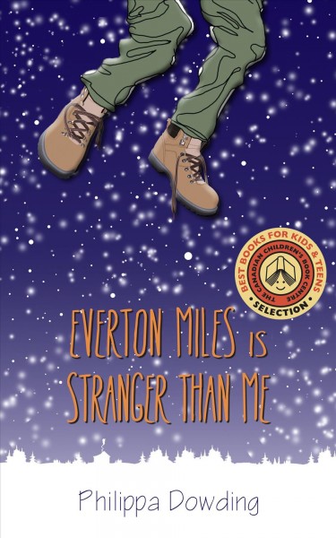 Everton Miles is stranger than me / Philippa Dowding.