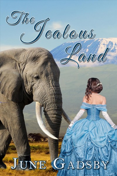 The jealous land / by June Gadsby.
