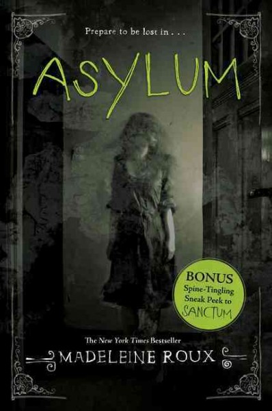 Asylum / Madeleine Roux.