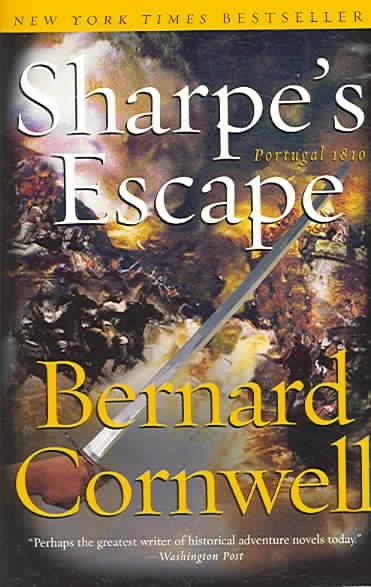 Sharpe's escape : Richard Sharpe and the Bussaco Campaign, 1810 / Bernard Cornwell.