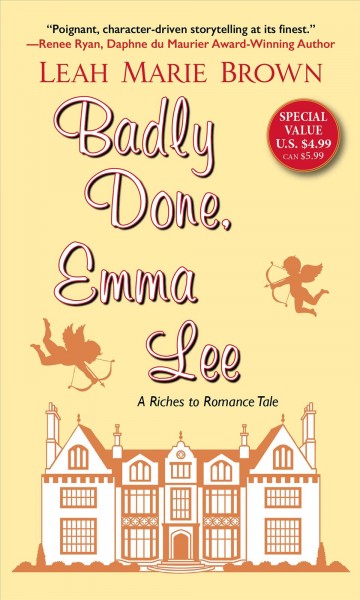 Badly done, Emma Lee / Leah Marie Brown.