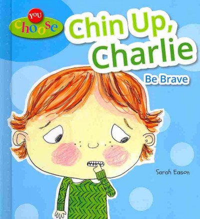 Chin up, Charlie be brave Hardcover Book{HCB}