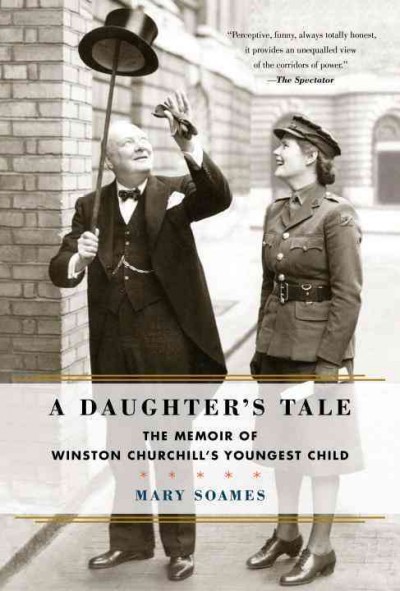 Daughter's tale, A  the memoir of Winston Churchill's youngest child Hardcover Book{HCB}